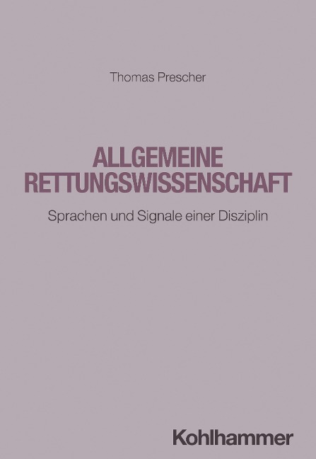 Allgemeine Rettungswissenschaft - Thomas Prescher