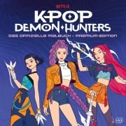 Cover-Bild zum Titel 'KPop Demon Hunters - Das offizielle Malbuch - Premium-Edition' von ''