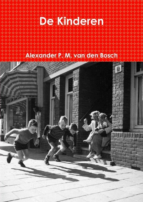 De Kinderen - Alexander P. M. van den Bosch