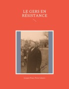 Cover-Bild zum Titel 'Le Gers en Résistance' von 'Jacques Fitan, Pierre Léoutre'