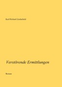 Cover-Bild zum Titel 'Verstörende Ermittlungen' von 'Karl Richard Lindscheid'