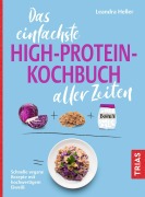 Cover-Bild zum Titel 'Das einfachste High-Protein-Kochbuch aller Zeiten' von 'Leandra Heller'
