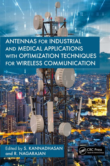 Antennas for Industrial and Medical Applications with Optimization Techniques for Wireless Communication - 