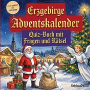 Cover-Bild zum Titel 'Erzgebirge-Adventskalender: Quiz-Buch mit Fragen und Rätsel' von 'Schlauvento Interactive'