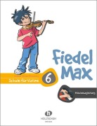 Cover-Bild zum Titel 'Fiedel-Max 6 Violine - Klavierbegleitung' von 'Andrea Holzer-Rhomberg'