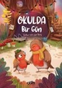 Okulda Bir Gün - Esther Van Den Berg