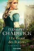 Cover-Bild zum Titel 'Die Braut des Ritters' von 'Elizabeth Chadwick'