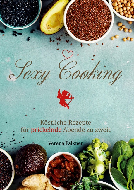 Sexy Cooking - Verena Falkner