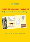 Cover-Bild zum Titel 'Selbst ist der Mann, Frau auch' von 'Jan Müller'