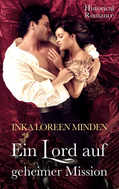 Ein Lord auf geheimer Mission - Inka Loreen Minden