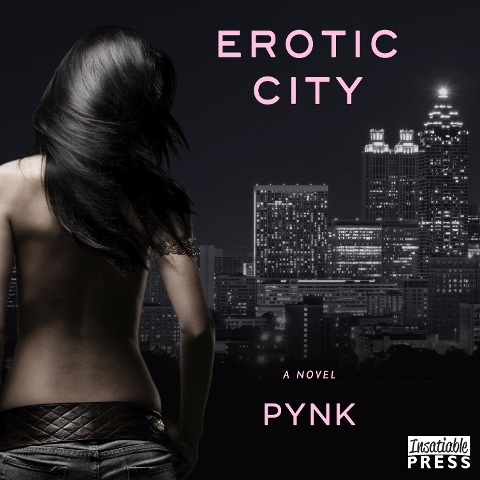 Erotic City - Pynk