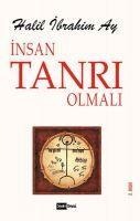 Insan Tanri Olmali - Halil ibrahim Ay