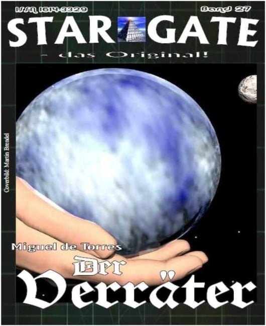 STAR GATE 027: Der Verräter - Miguel de Torres