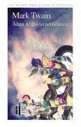 Cover-Bild zum Titel 'Adem Ile Havvanin Güncesi' von 'Mark Twain'