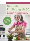 Cover-Bild zum Titel 'Gesunde Ernährung ab 60' von 'Andrea Flemmer'