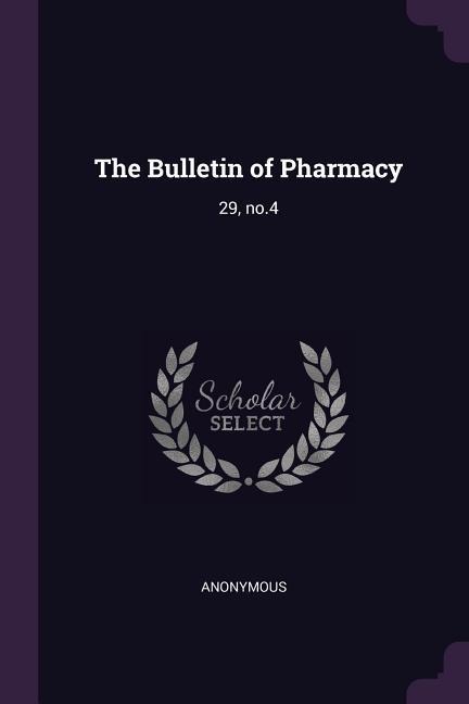 The Bulletin of Pharmacy - Anonymous