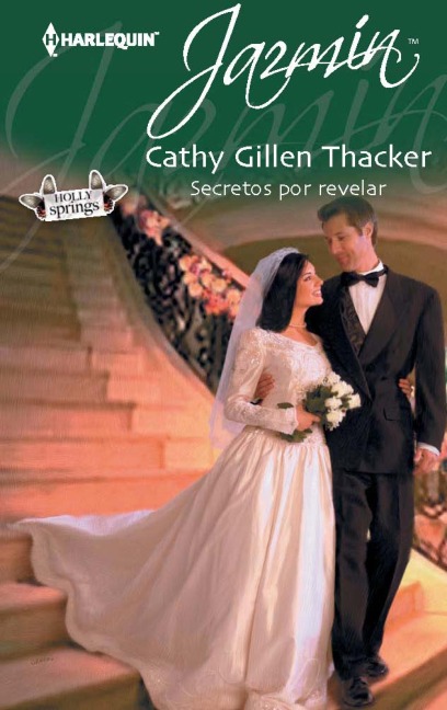 Secretos por revelar - Cathy Gillen Thacker