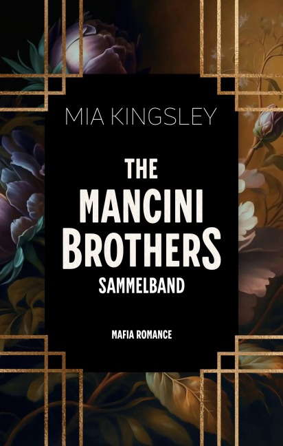 The Mancini Brothers - Mia Kingsley