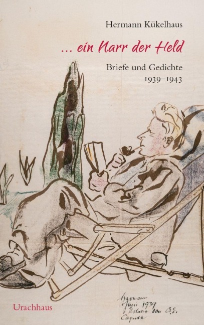 Ein Narr der Held - Hermann Kükelhaus