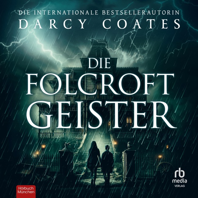 Die Folcroft-Geister - Darcy Coates