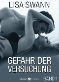 Cover-Bild zum Titel 'Gefahr der Versuchung - 1' von 'Lisa Swann'