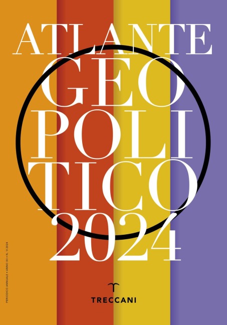 Treccani. Atlante geopolitico 2024 - 