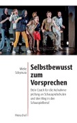 Cover-Bild zum Titel 'Selbstbewusst zum Vorsprechen' von 'Mieke Schymura'
