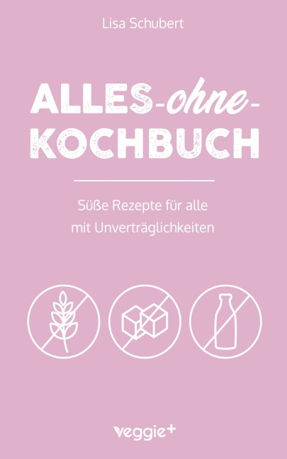 Alles-ohne-Kochbuch - Lisa Schubert