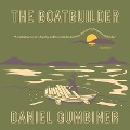 The Boatbuilder - Daniel Gumbiner