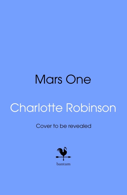 Mars One - Charlotte Robinson