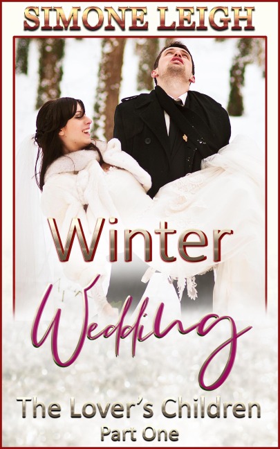 Winter Wedding (The Lover's Children, #1) - Simone Leigh