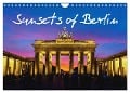 Sunsets of Berlin (Wall Calendar 2024 DIN A4 landscape), CALVENDO 12 Month Wall Calendar - Nelofee Nelofee