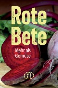 Cover-Bild zum Titel 'Rote Beete' von 'Grit Nitzsche'
