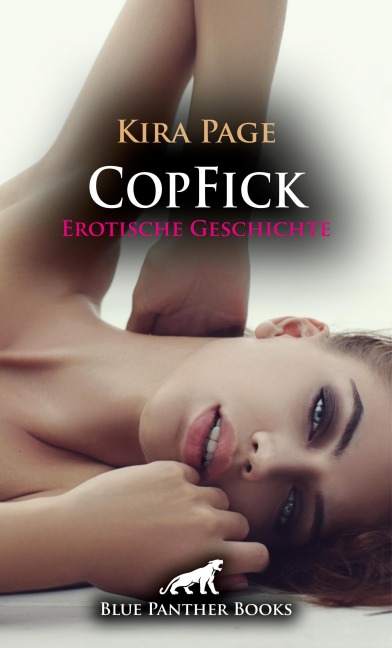 CopFick | Erotische Geschichte - Kira Page
