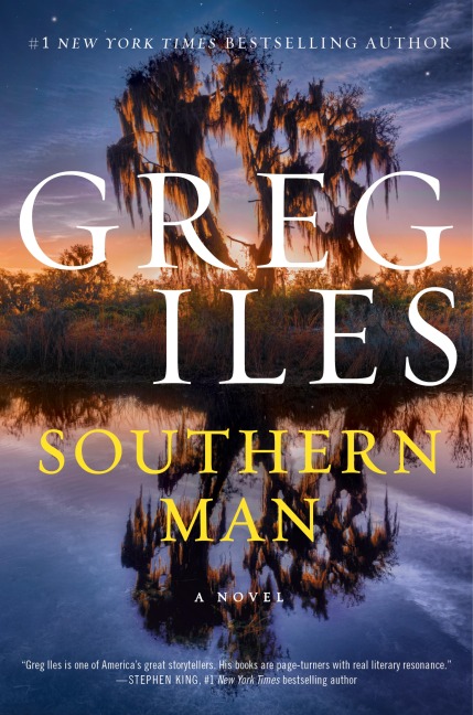 Southern Man - Greg Iles