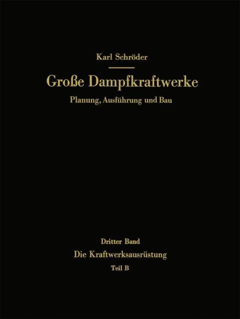 Die Kraftwerksausrüstung - Karl Schröder