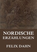 Cover-Bild zum Titel 'Nordische Erzählungen' von 'Felix Dahn'
