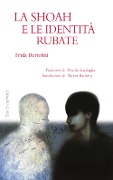 Cover-Bild zum Titel 'La Shoah e le identità rubate' von 'Frida Bertolini'