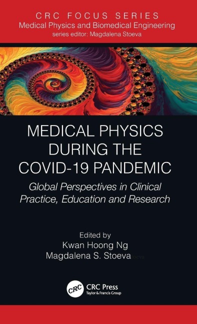 Medical Physics During the COVID-19 Pandemic - 