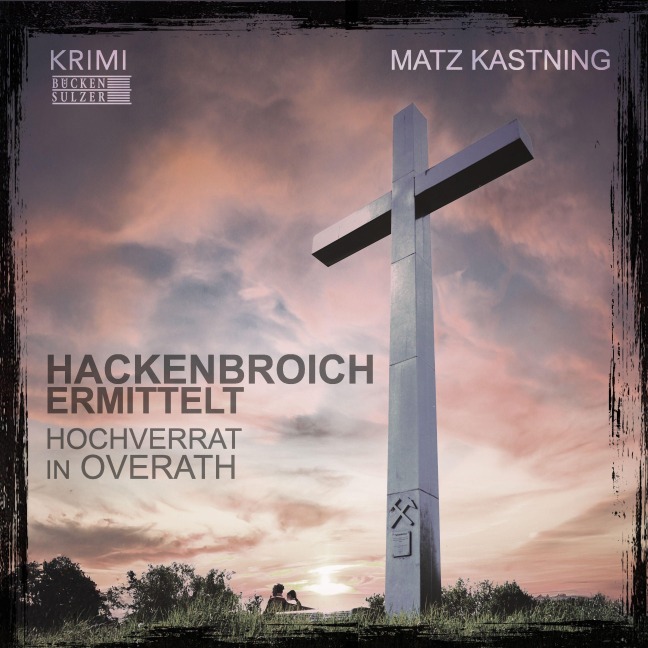 Hackenbroich ermittelt - Matz Kastning
