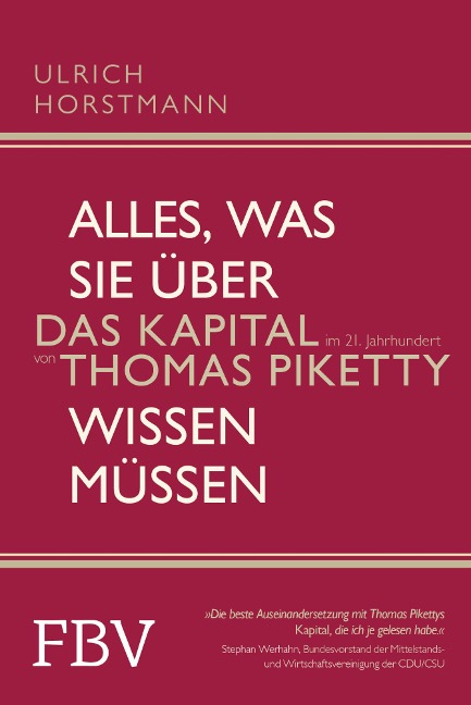 Alles, was Sie über »Das Kapital im 21. Jahrhundert« von Thomas Piketty wissen müssen - Ulrich Horstmann