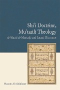 Cover-Bild zum Titel 'Shi'i Doctrine, Mu'tazili Theology' von 'Hussein Ali Abdulsater'