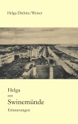 Cover-Bild zum Titel 'Helga aus Swinemünde' von 'Helga Weiser'