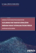 Cover-Bild zum Titel 'Kurumsal Politik Belirleyiciler Cercevesinde Uluslararasi Veri Transferi Güvenliginin Dogrudan Yabanci Yatirimlara Etkisine Yönelik Ampirik Bir Degerlendirme' von 'Nadire coruhlu Kamalioglu'
