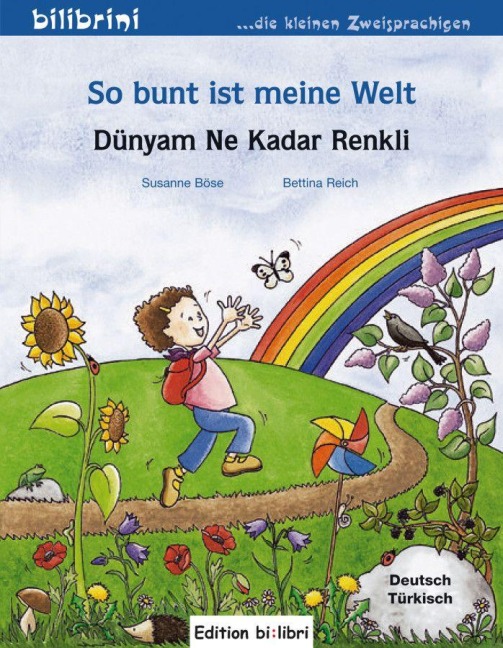 So bunt ist meine Welt / Dünyam Ne Kadar Renkli - Susanne Böse