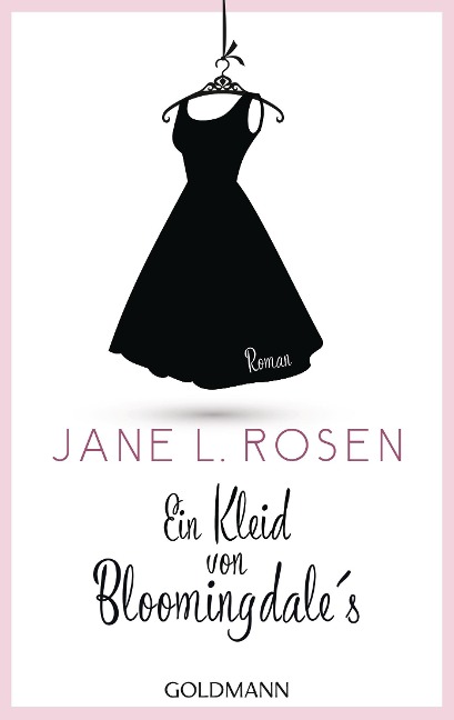 Ein Kleid von Bloomingdale's - Jane L. Rosen