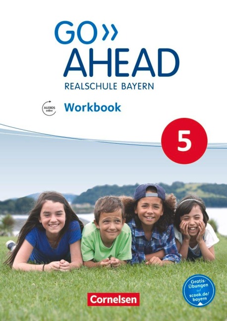 Go Ahead 5. Jahrgangsstufe - Ausgabe für Realschulen in Bayern - Workbook mit Audios online