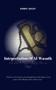 Cover-Bild zum Titel 'Interpretation Of Al-Wasath' von 'Rahdra'