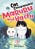 Cover-Bild zum Titel 'Cat Companions Maruru and Hachi Vol. 2' von 'Yuri Sonoda'
