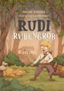 Cover-Bild zum Titel 'Rudi Rübengroß' von 'Andrea Wendeln'